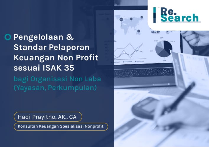 Pengelolaan & Standar Pelaporan Keuangan Non Profit sesuai ISAK 35
