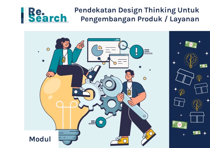 Pendekatan Design Thinking untuk Pengembangan Produk / Layanan