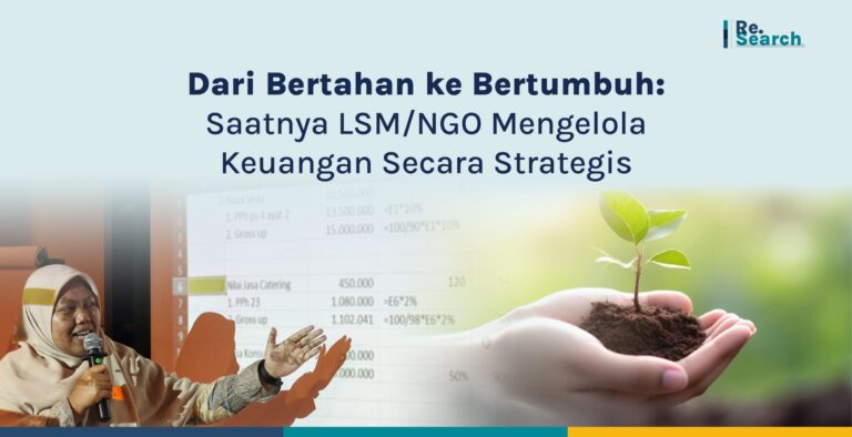 Dari Bertahan ke Bertumbuh: Saatnya LSM/NGO Mengelola Keuangan Strategis