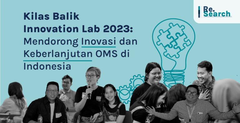 Kilas Balik Innovation Lab 2023: Mendorong Inovasi dan Keberlanjutan OMS di Indonesia