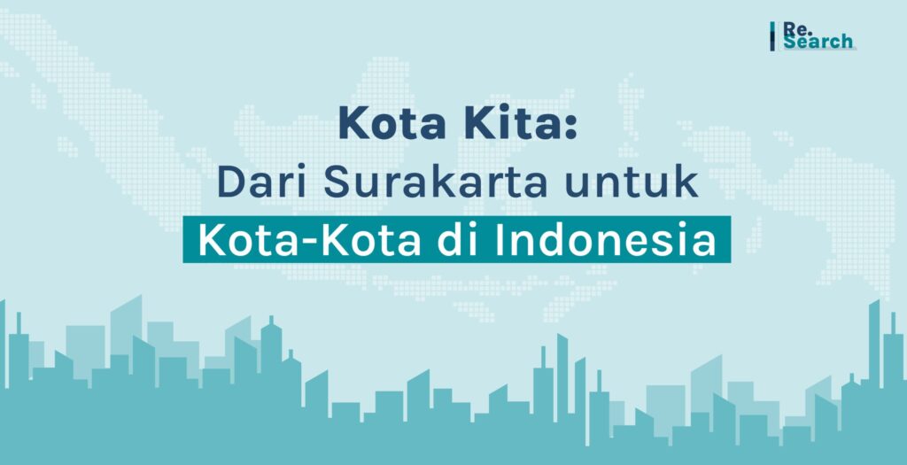 Kota Kita: Dari Surakarta untuk Kota-Kota di Indonesia
