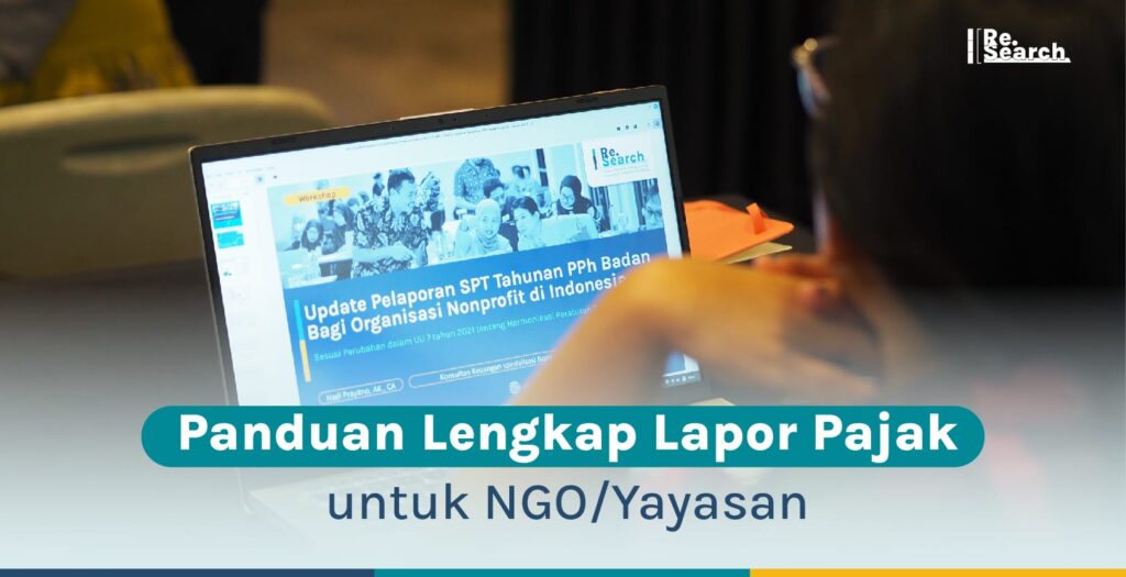 Panduan Lengkap Lapor Pajak untuk NGO/Yayasan 2025