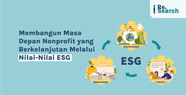 Membangun Masa Depan Nonprofit yang Berkelanjutan Melalui Nilai-Nilai ESG